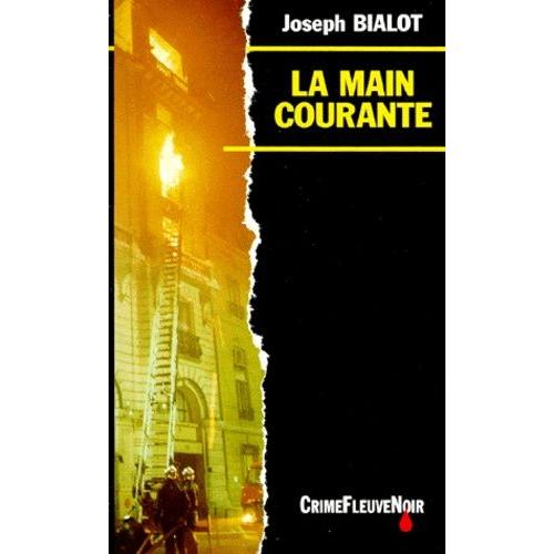 La Main Courante   de joseph bialot  Format Poche 