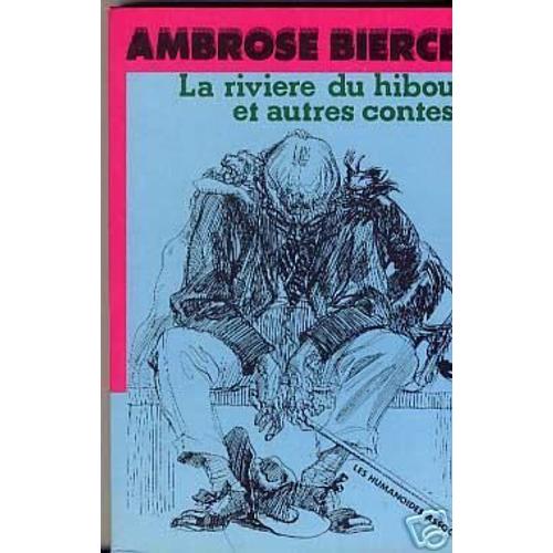 La Rivire Du Hibou & Autres Contes.   de Bierce Ambrose - Kley Heinrich. 