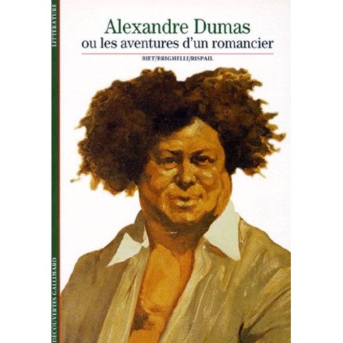 Alexandre Dumas - Ou Les Aventures D'un Romancier   de Biet Christian  Format Poche 