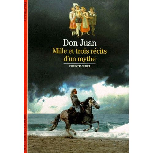 Don Juan - Mille Et Trois Recits D'un Mythe   de Biet Christian  Format Poche 
