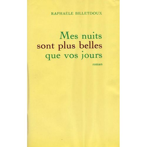 Mes Nuits Sont Plus Belles Que Vos Jours   de BILLETDOUX 