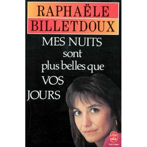 Mes Nuits Sont Plus Belles Que Vos Jours    Format Poche 