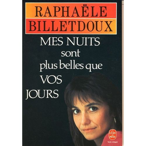 Mes Nuits Sont Plus Belles Que Vos Jours   de raphale billetdoux  Format Poche 