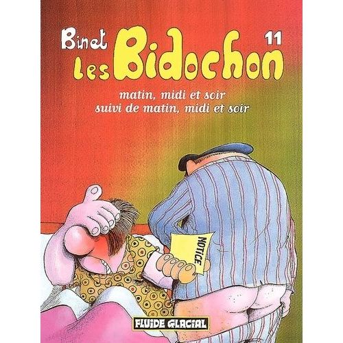 Les Bidochon - Tome 11 - Matin, Midi Et Soir Suivi De Matin, Midi Et Soir    Format Album 
