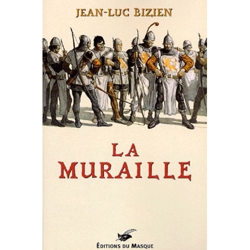 La Muraille   de Bizien Jean-Luc  Format Beau livre 