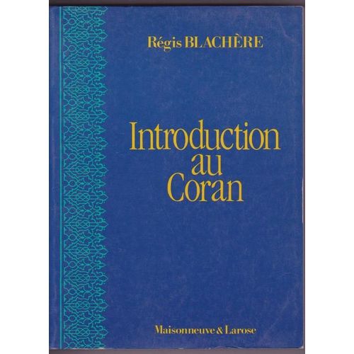 Introduction Au Coran   de rgis blachere  Format Broch 