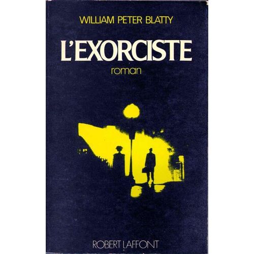 L'exorciste   de BLATTY William P
