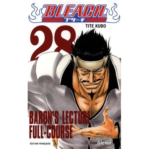Bleach - Tome 28 : Baron's Lecture Full-Course    Format Tankobon 
