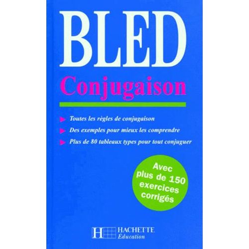 Bled Conjugaison   de Edouard Bled  Format Broch 