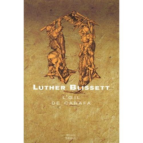 L'oeil De Carafa   de Blissett Luther  Format Beau livre 