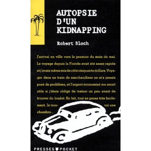 Autopsie D'un Kidnapping   de Bloch Robert  Format Poche 