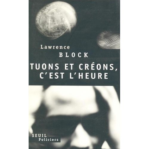 Tuons Et Crons, C'est L'heure   de Block Lawrence  Format Beau livre 