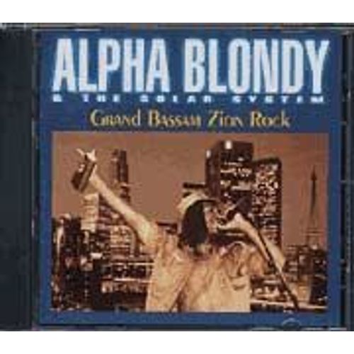 Grand Bassam Zion Rock - Blondy, Alpha