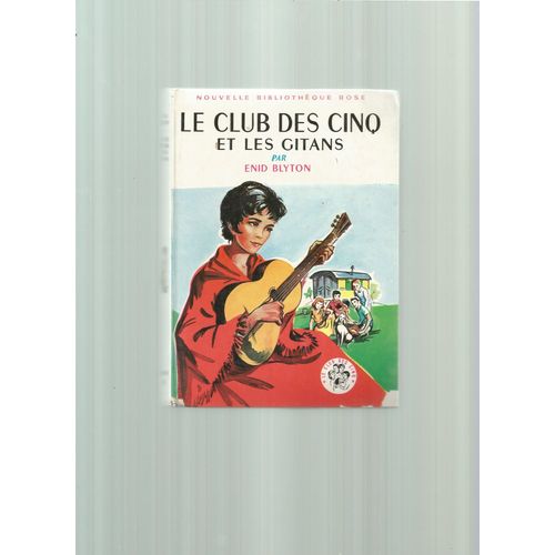 Le Club Des Cinq Et Les Gitans   de BLYTON ENID
