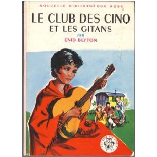 Le Club Des Cinq Et Les Gitans   de BLYTON Enid 