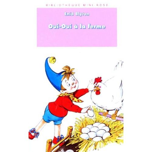 Oui-Oui  La Ferme    Format Poche 