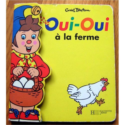 Oui-Oui  La Ferme   de Blyton Enid  Format Album 