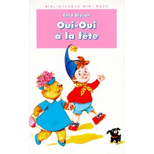 Oui-Oui A La Fete    Format Poche 