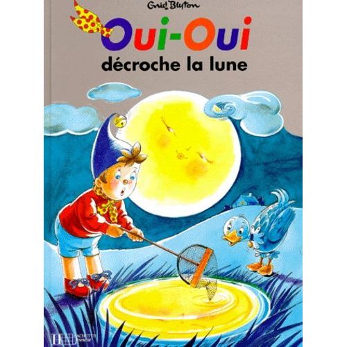 Oui-Oui Dcroche La Lune   de Blyton Enid  Format Album 