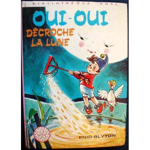 Oui-Oui Dcroche La Lune   de Blyton, Enid  Format Album 