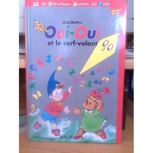 Oui-Oui Et Le Cerf-Volant    Format Non Precis 