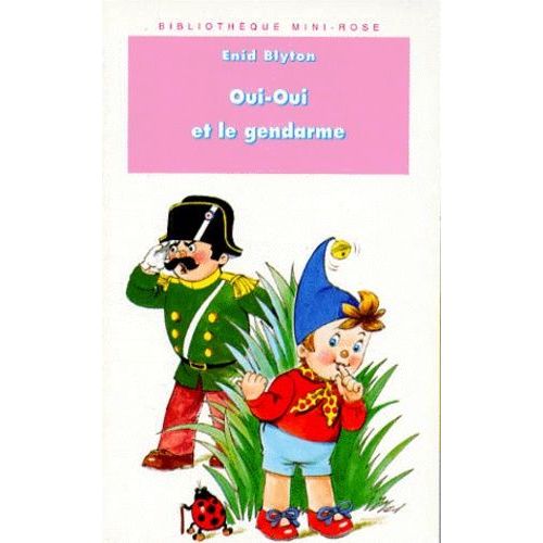Oui-Oui Et Le Gendarme    Format Poche 