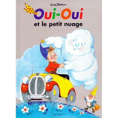 Oui-Oui Et Le Petit Nuage   de Blyton Enid  Format Album 