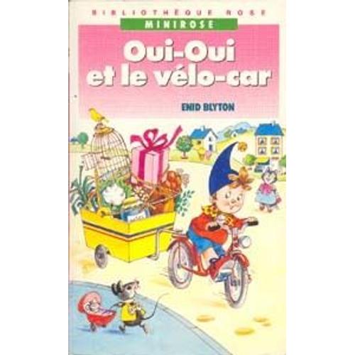 Oui-Oui Et Le Velo-Car   de Blyton, Enid  Format Poche 