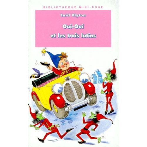 Oui-Oui Et Les Trois Lutins   de Blyton Enid  Format Poche 