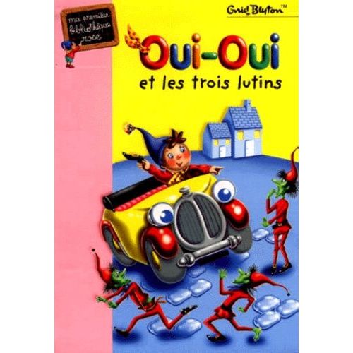 Oui-Oui Et Les Trois Lutins   de Blyton Enid  Format Poche 