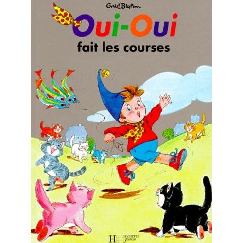Oui-Oui Fait Les Courses   de Blyton Enid  Format Album 