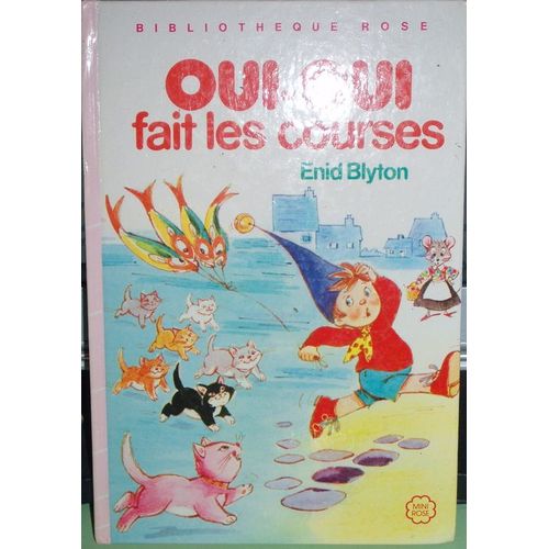 Oui-Oui Fait Les Courses   de blyton, ENID  Format Beau livre 