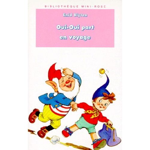 Oui-Oui Part En Voyage    Format Poche 