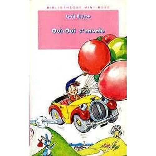 Oui-Oui S'envole   de Blyton Enid  Format Poche 