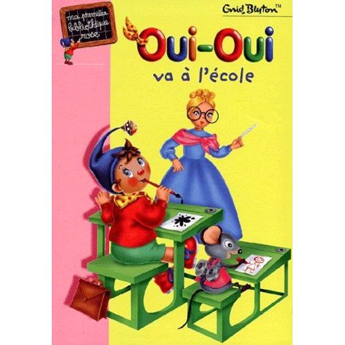 Oui-Oui Va L'cole   de Blyton Enid  Format Poche 