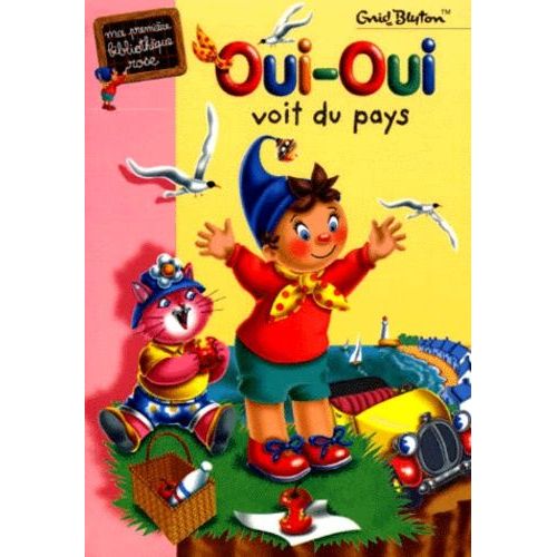 Oui-Oui Voit Du Pays   de Blyton Enid  Format Poche 