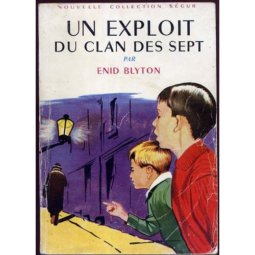 Un Exploit Du Clan Des Sept   de BLYTON, Enid  Format Beau livre 