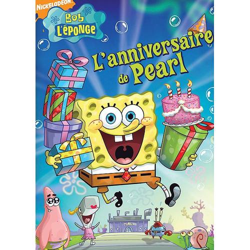 Bob L Eponge L Anniversaire De Pearl Rakuten