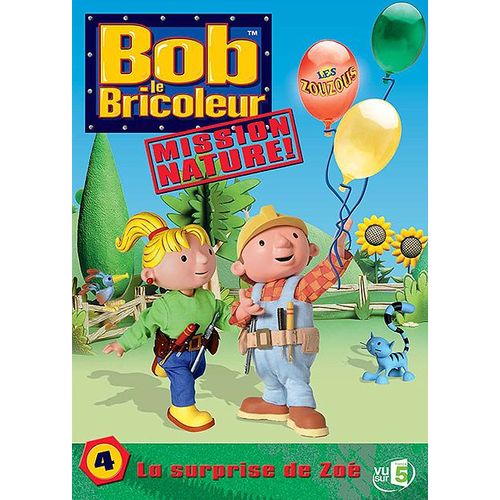 Bob Le Bricoleur, Mission Nature ! - 4 - La Surprise De Zo de Jackie Cockie