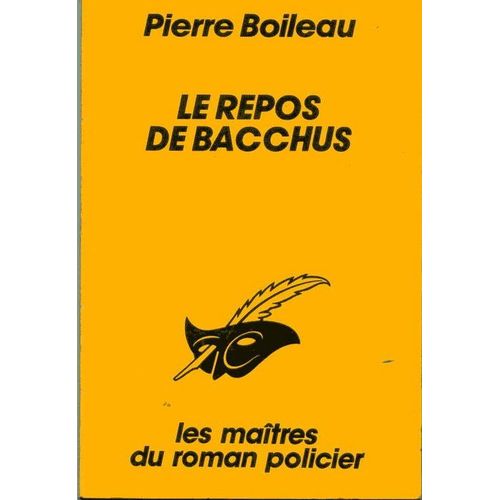 Le Repos De Bacchus   de Boileau Pierre  Format Poche 