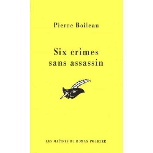Six Crimes Sans Assassin   de Boileau Pierre  Format Poche 