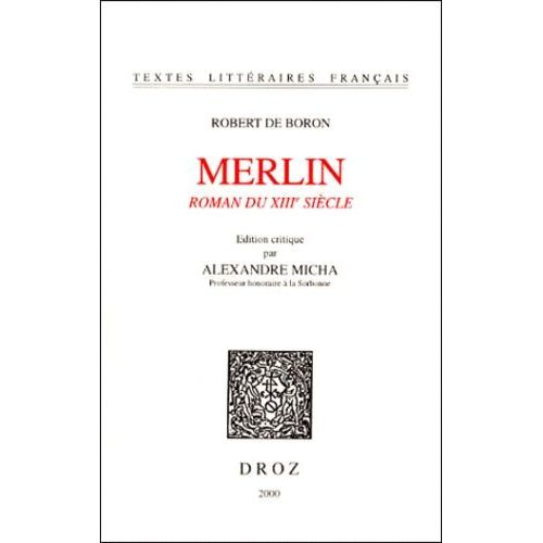 Merlin - Roman Du Xiiie Siecle    Format Broch 