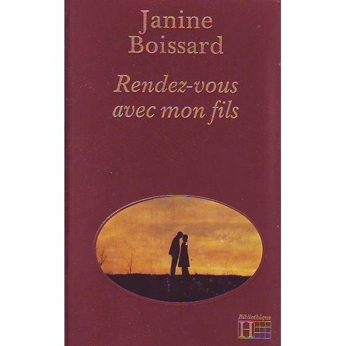 Rendez-Vous Avec Mon Fils   de janine boissard 