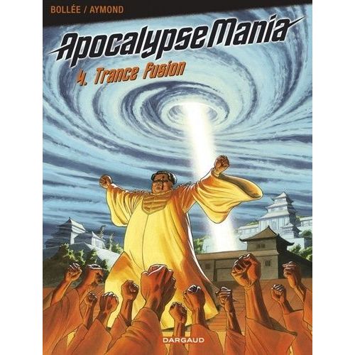 Apocalypse Mania - Tome 4 - Trance Fusion    Format Album 
