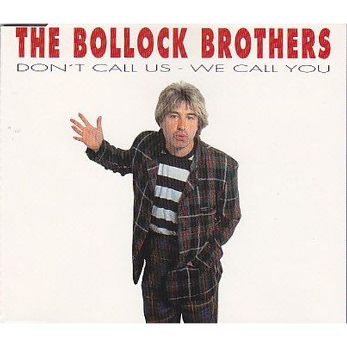 Don't Call Us - We Call You - Bollock Brothers