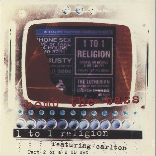 1 To 1 Religion - Bomb The Bass