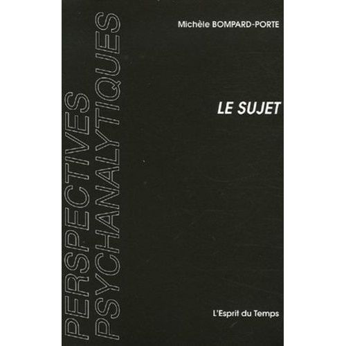 Le Sujet - Instance Grammaticale Selon Freud   de Bompard-Porte Michle  Format Broch 