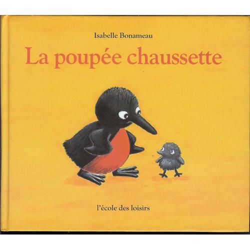 La Poupe Chaussette   de Bonameau Isabelle  Format Album 