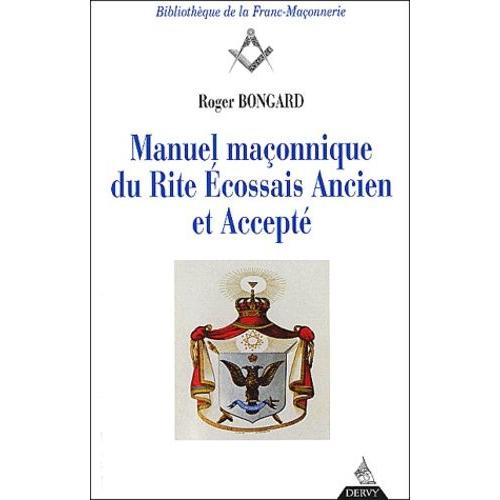 Manuel Maonnique Du Rite Ecossais Ancien Et Accept    Format Poche 