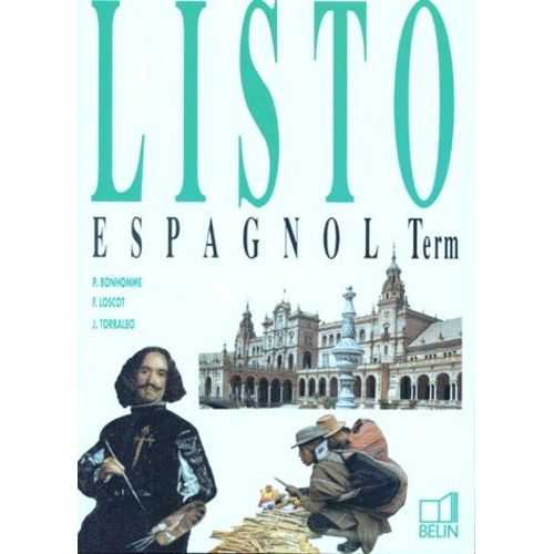 Espagnol Terminale Listo   de Loscot Francis  Format Broch 